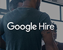 Google Hire บริการช่วยหางานใหม่ล่าสุดจาก Google จ่อเปิดใช้งานจริงเร็วๆ นี้