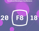 รวม 5 ไฮไลต์ในงาน Facebook F8 Developer Conference 2018 มีอะไรน่าสนใจบ้าง ?