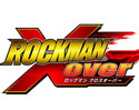 Capcom เปิดตัว Rockman ภาคใหม่ Rockman XOver เตรียมลง iOS เร็วๆ นี้